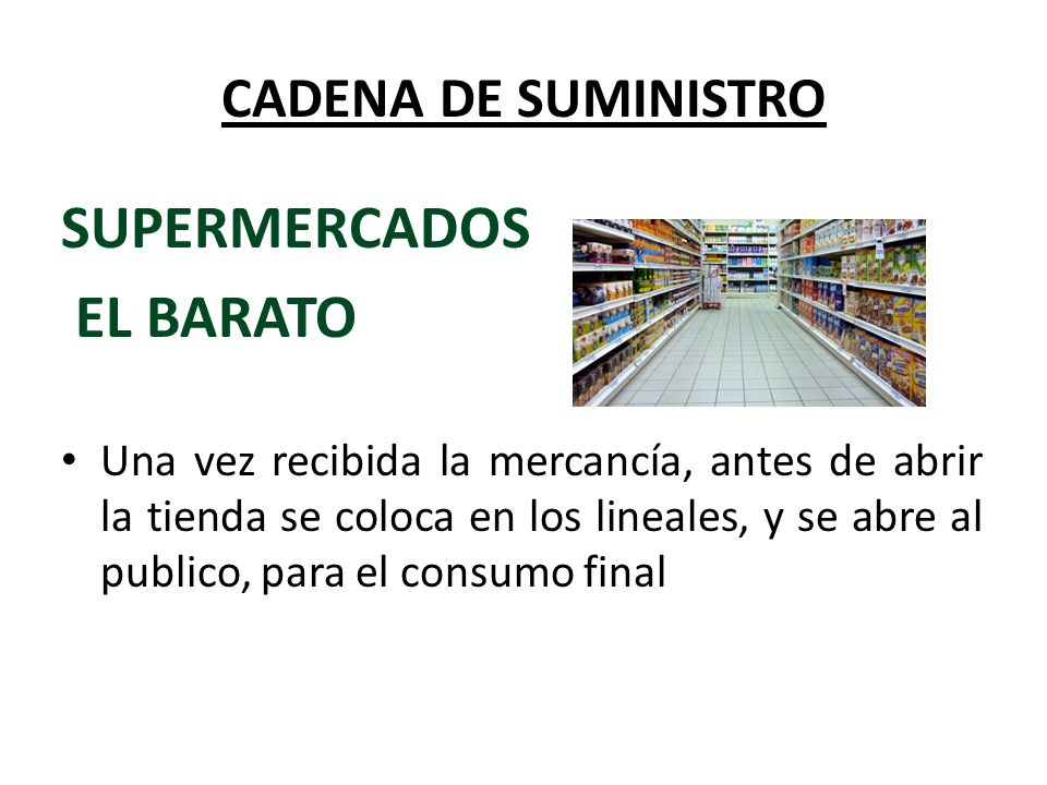 SUPERMERCADOS EL BARATO CADENA DE SUMINISTRO