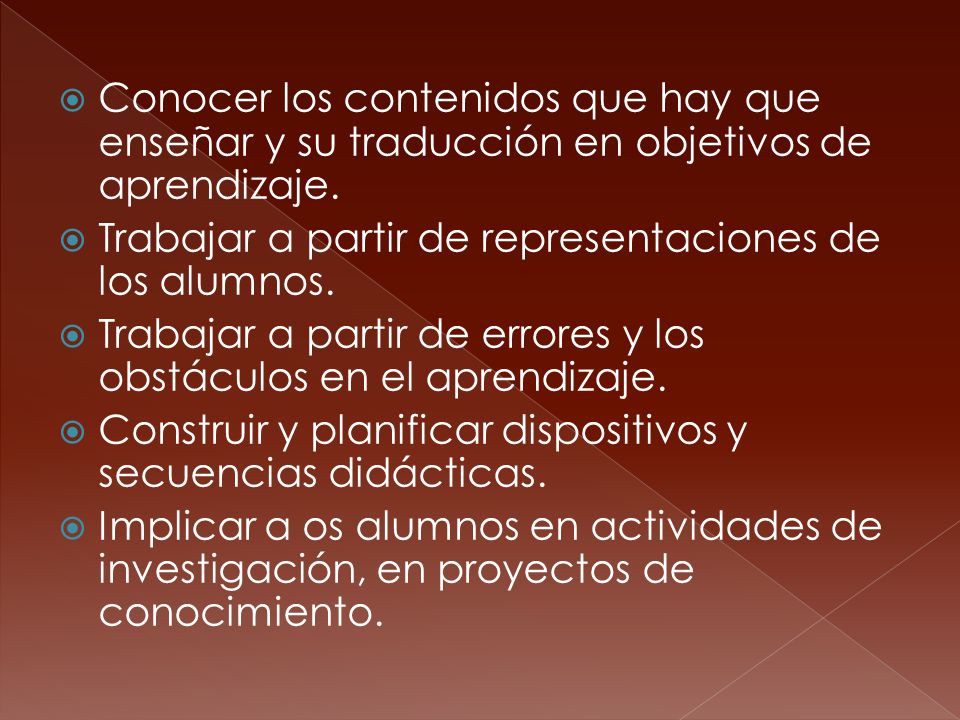 Conocer los contenidos que hay que enseñar y su traducción en objetivos de aprendizaje.
