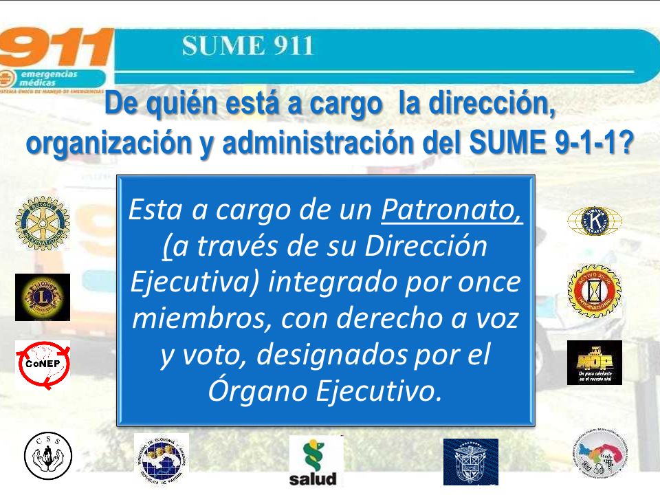 De quién está a cargo la dirección, organización y administración del SUME