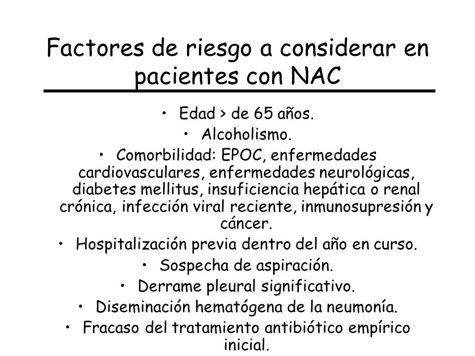 Factores de riesgo a considerar en pacientes con NAC