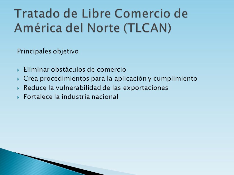 Tratado de Libre Comercio de América del Norte (TLCAN)