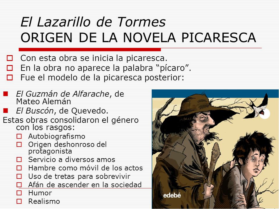 El Lazarillo de Tormes ORIGEN DE LA NOVELA PICARESCA