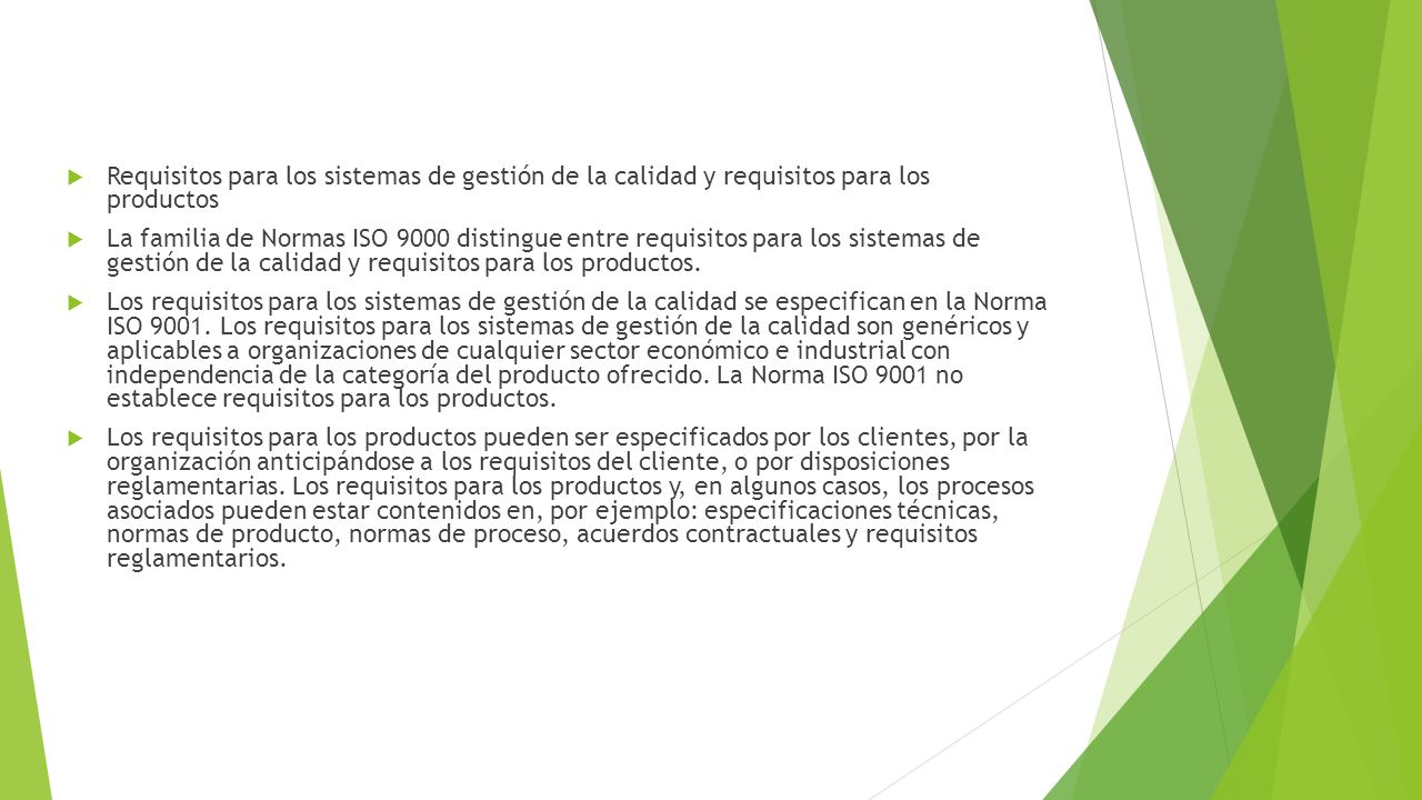 Requisitos para los sistemas de gestión de la calidad y requisitos para los productos