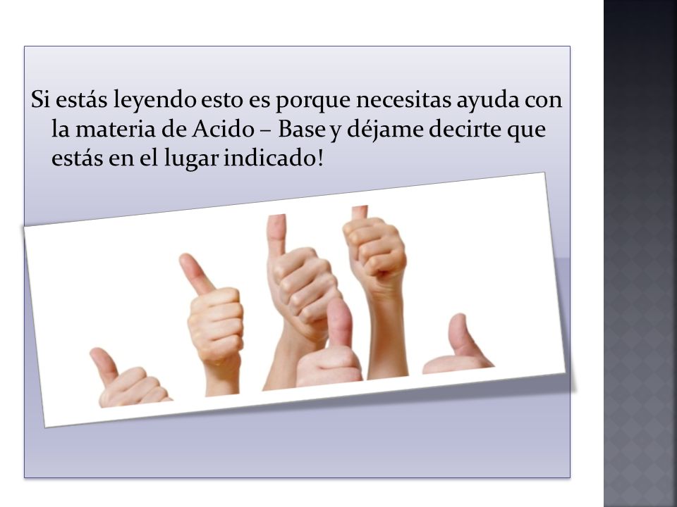 Si estás leyendo esto es porque necesitas ayuda con la materia de Acido – Base y déjame decirte que estás en el lugar indicado!