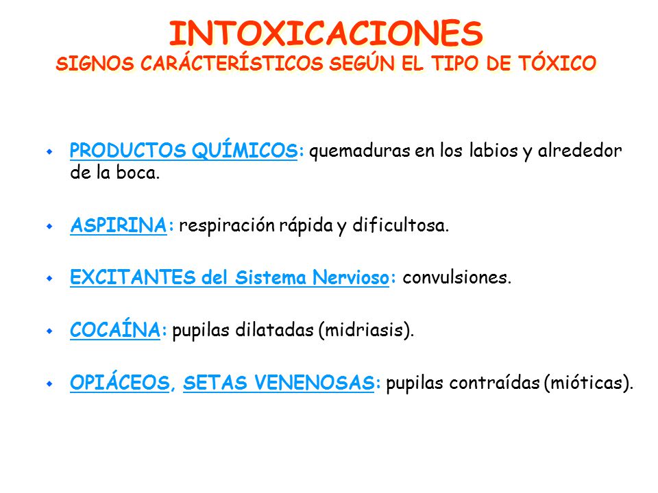 INTOXICACIONES SIGNOS CARÁCTERÍSTICOS SEGÚN EL TIPO DE TÓXICO