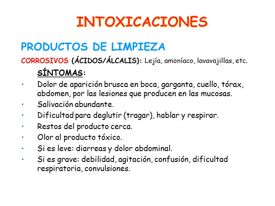 INTOXICACIONES PRODUCTOS DE LIMPIEZA SÍNTOMAS: