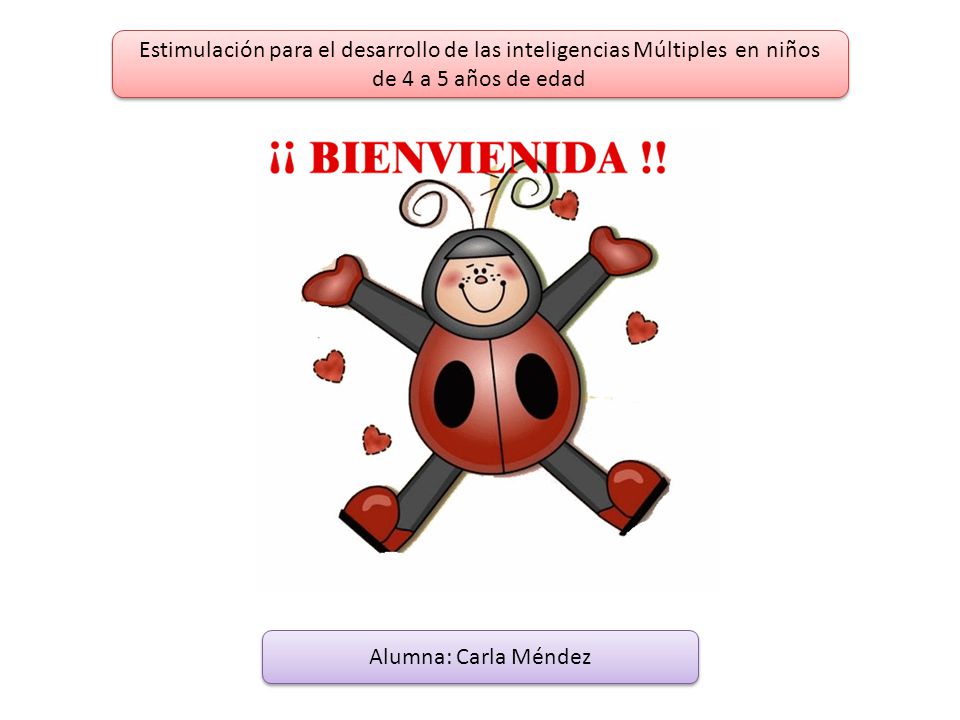 Estimulación para el desarrollo de las inteligencias Múltiples en niños de 4 a 5 años de edad