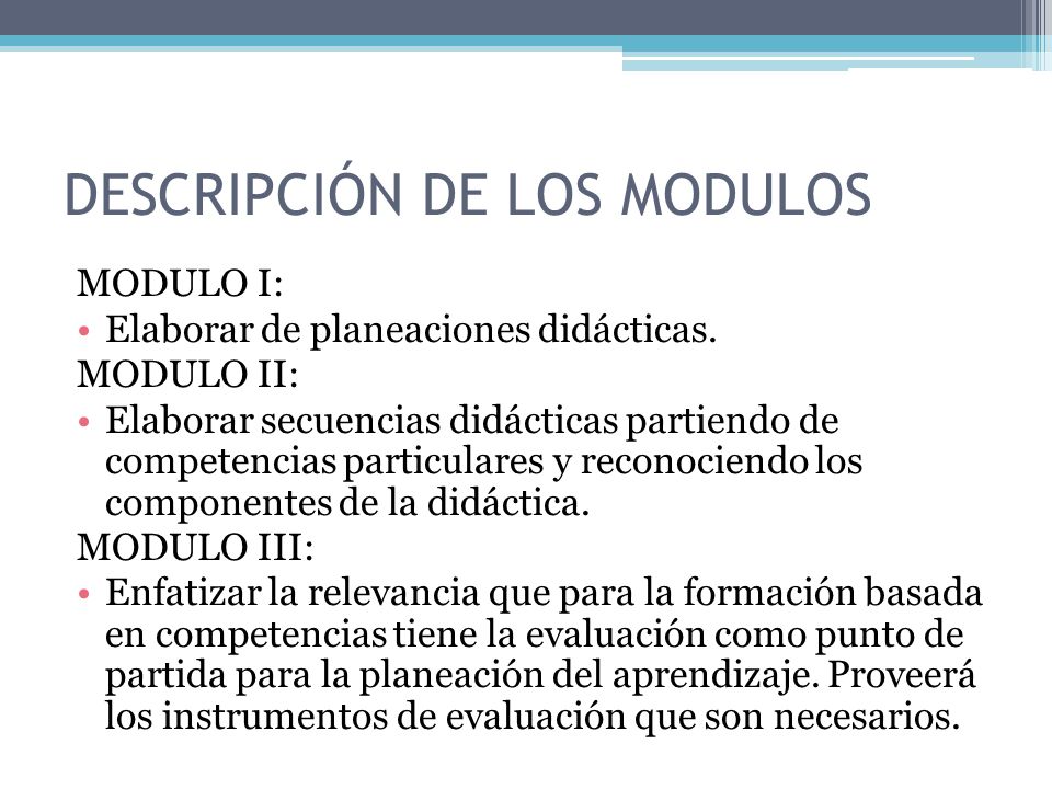 DESCRIPCIÓN DE LOS MODULOS