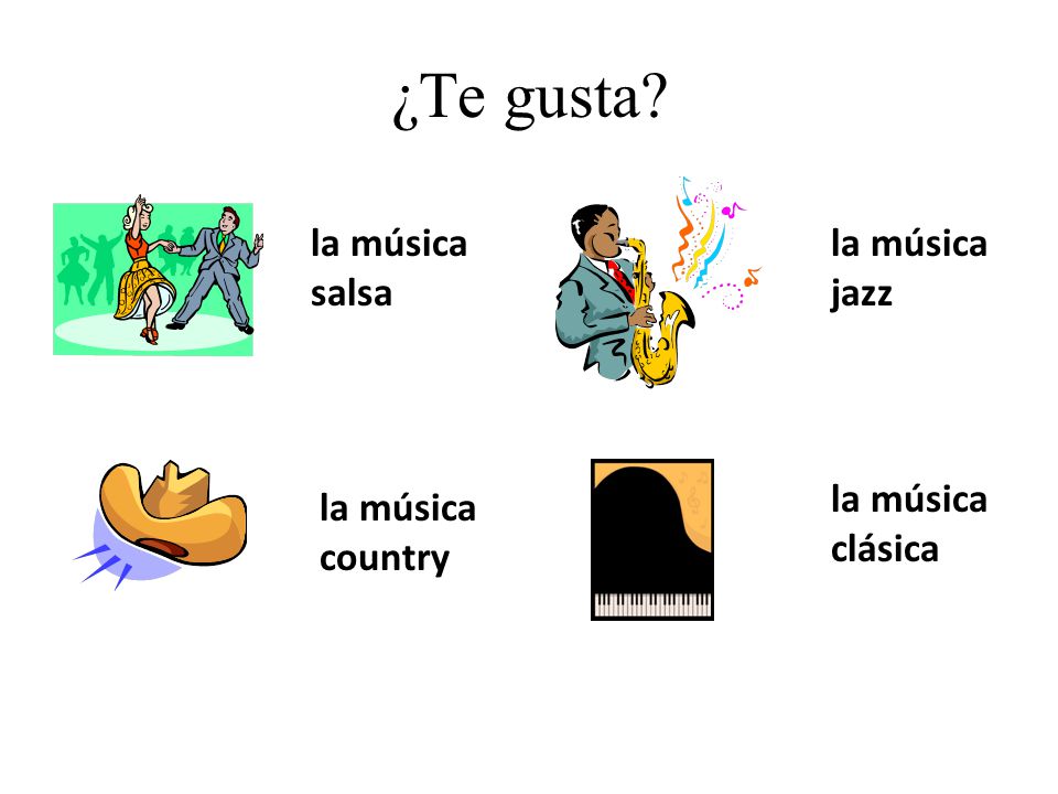 ¿Te gusta la música salsa la música jazz la música clásica