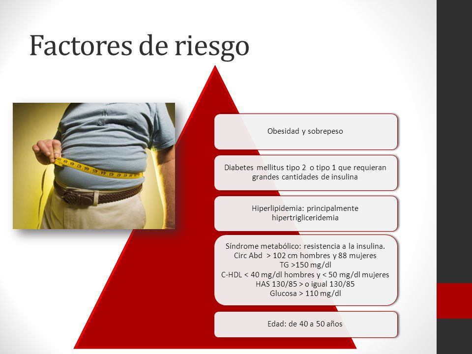 Hiperlipidemia: principalmente hipertrigliceridemia