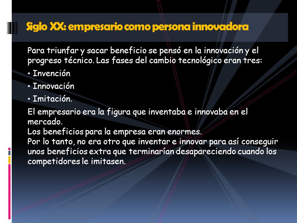 Siglo XX: empresario como persona innovadora