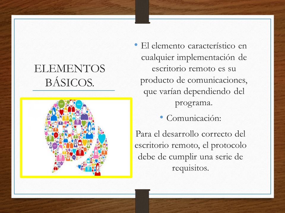 El elemento característico en cualquier implementación de escritorio remoto es su producto de comunicaciones, que varían dependiendo del programa.