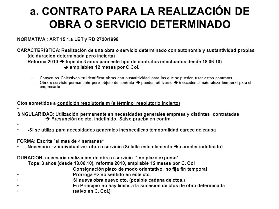 a. CONTRATO PARA LA REALIZACIÓN DE OBRA O SERVICIO DETERMINADO