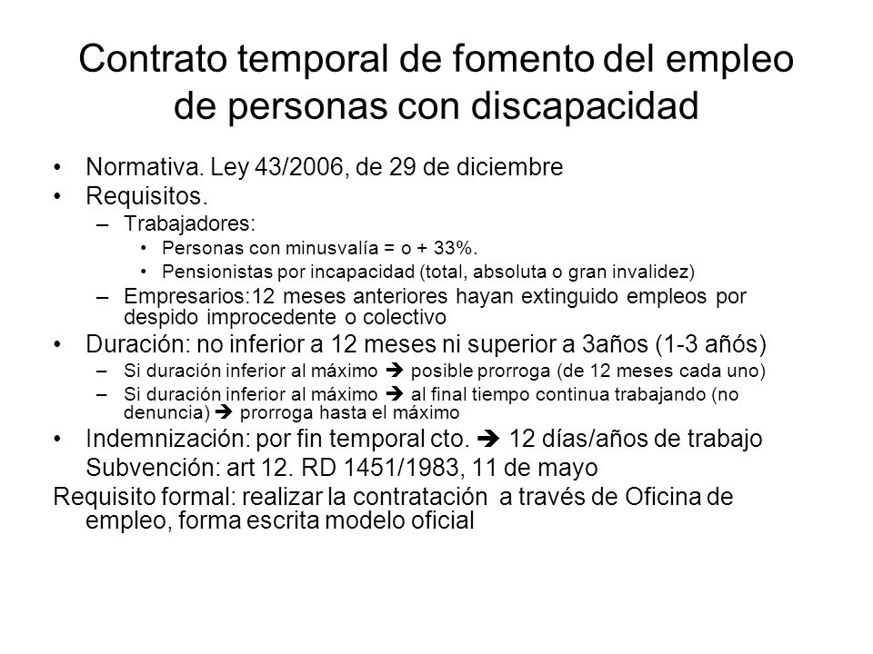Contrato temporal de fomento del empleo de personas con discapacidad