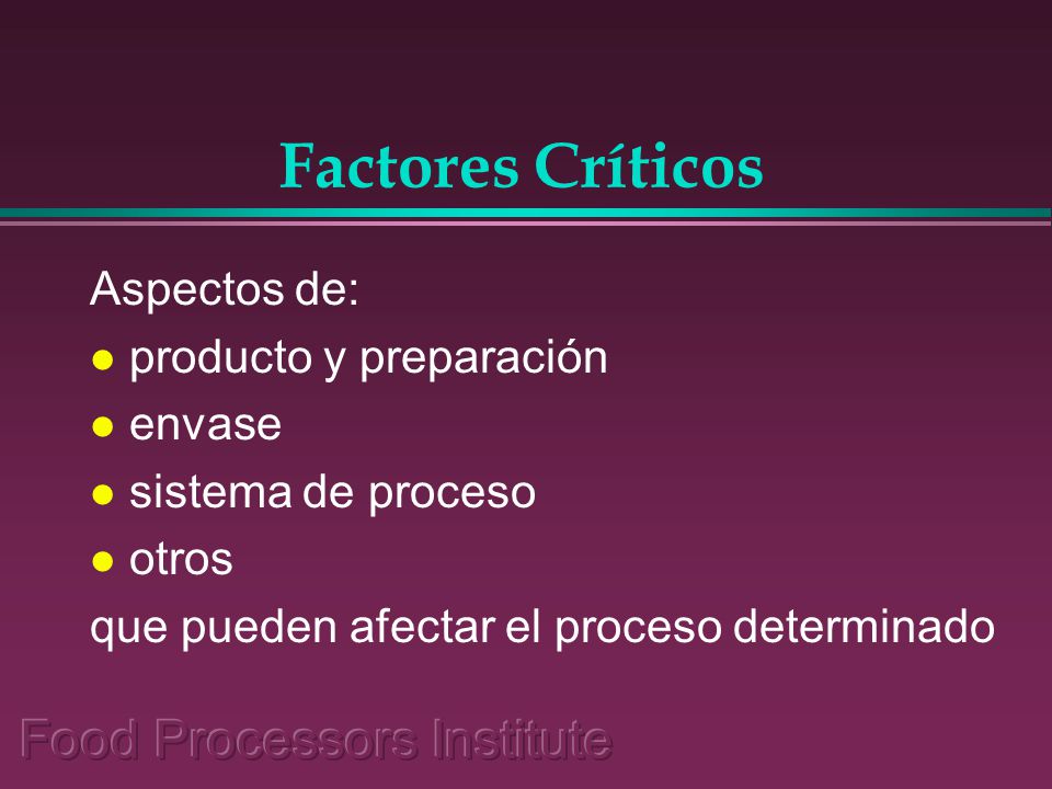 Factores Críticos Aspectos de: producto y preparación envase