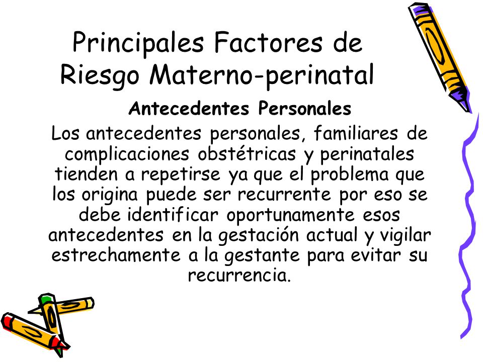 Principales Factores de Riesgo Materno-perinatal