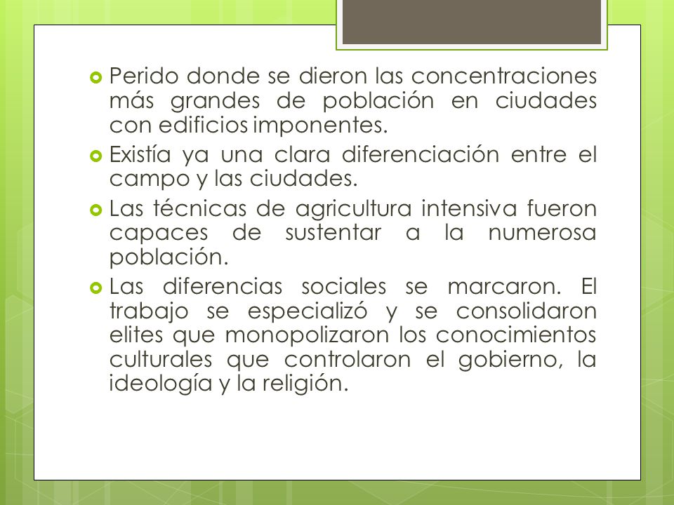 Perido donde se dieron las concentraciones más grandes de población en ciudades con edificios imponentes.