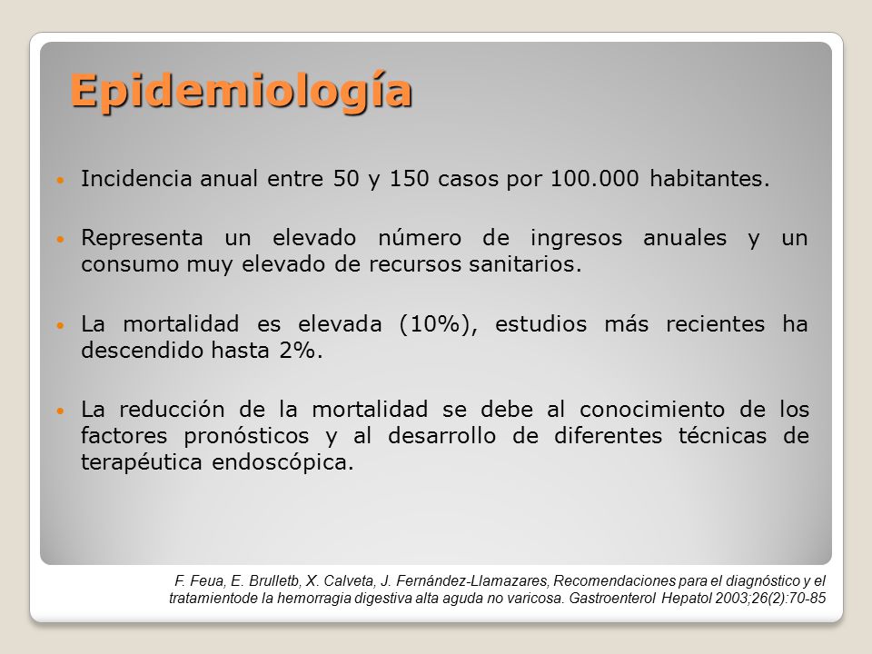 Epidemiología Incidencia anual entre 50 y 150 casos por habitantes.