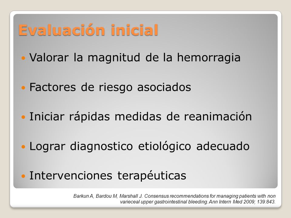 Evaluación inicial Valorar la magnitud de la hemorragia