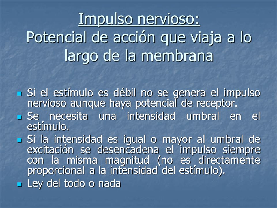 Impulso nervioso: Potencial de acción que viaja a lo largo de la membrana