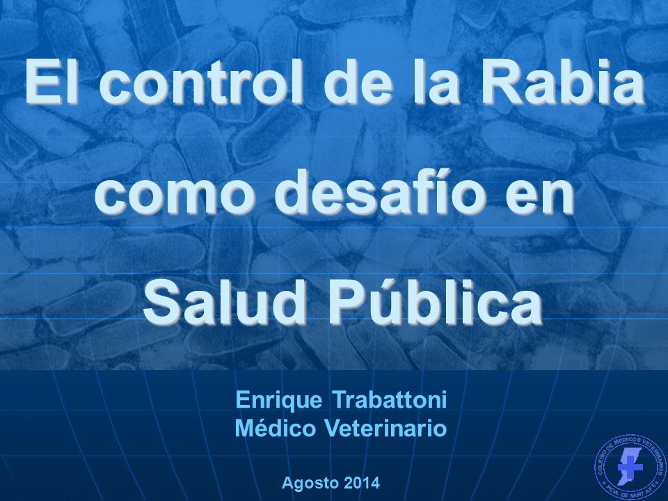 El control de la Rabia como desafío en Salud Pública