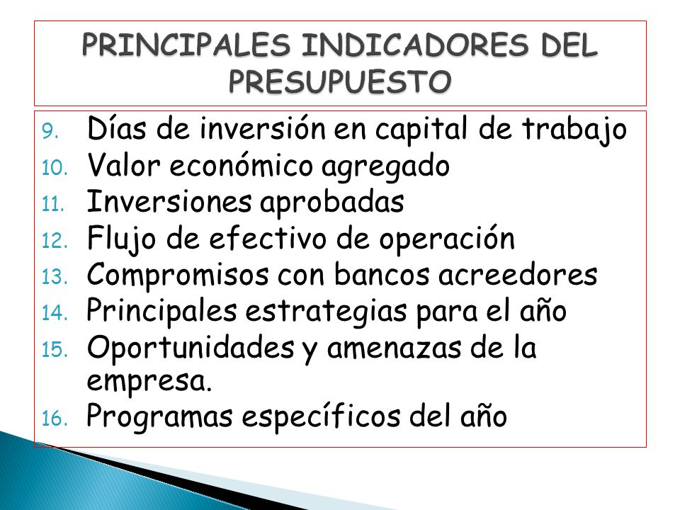PRINCIPALES INDICADORES DEL PRESUPUESTO