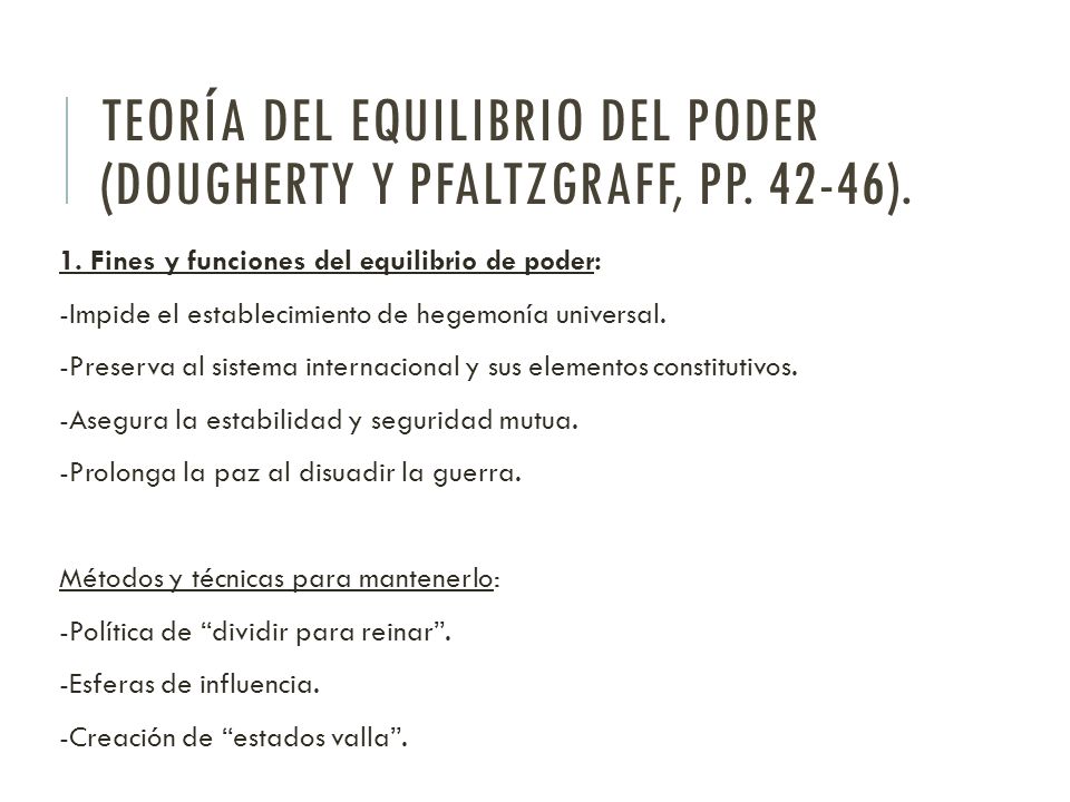 Teoría del equilibrio del poder (Dougherty y Pfaltzgraff, pp ).