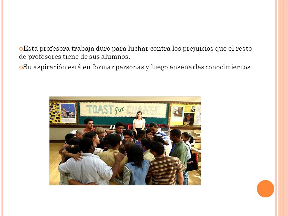 Esta profesora trabaja duro para luchar contra los prejuicios que el resto de profesores tiene de sus alumnos.