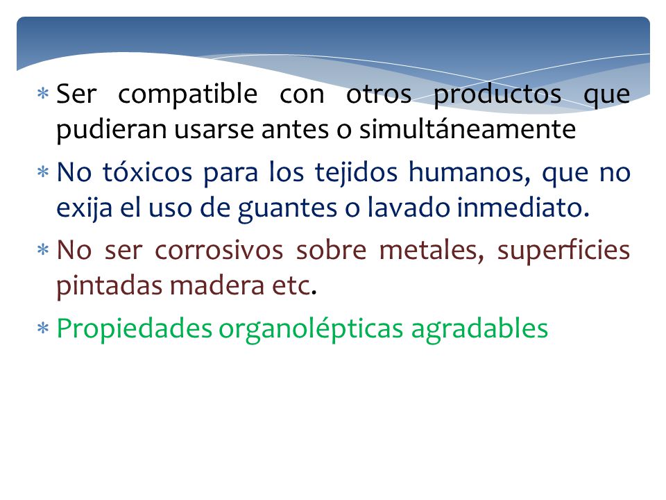 Ser compatible con otros productos que pudieran usarse antes o simultáneamente