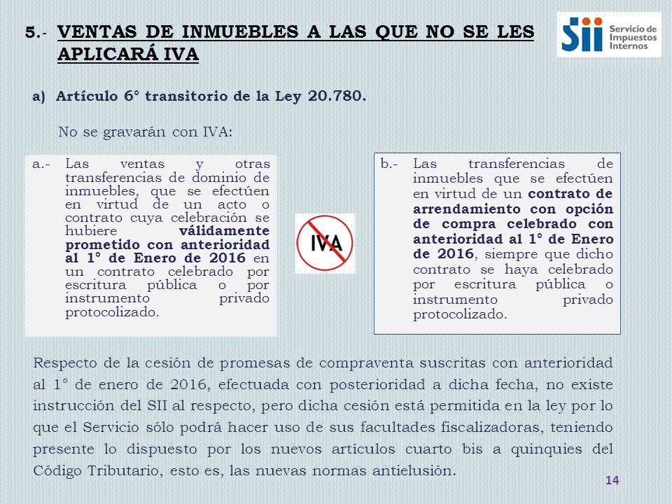 5.- VENTAS DE INMUEBLES A LAS QUE NO SE LES APLICARÁ IVA
