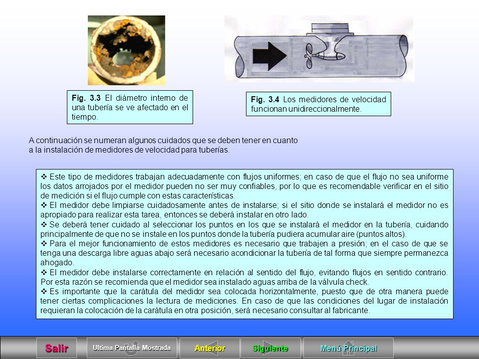 Fig. 3.3 El diámetro interno de una tubería se ve afectado en el tiempo.
