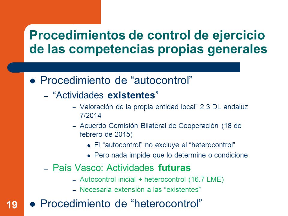 Procedimientos de control de ejercicio de las competencias propias generales