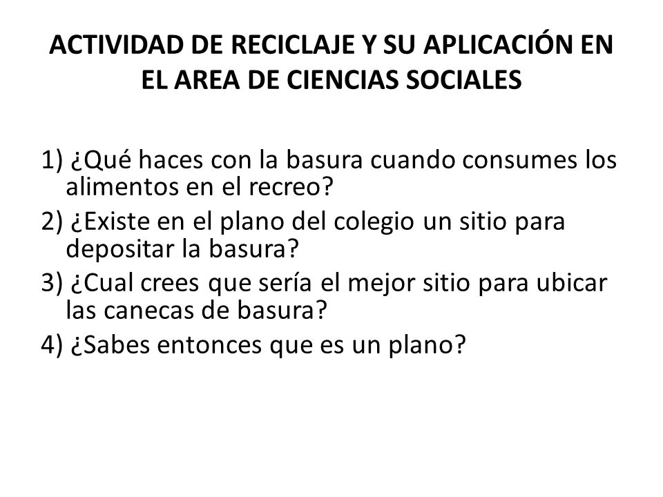 ACTIVIDAD DE RECICLAJE Y SU APLICACIÓN EN EL AREA DE CIENCIAS SOCIALES