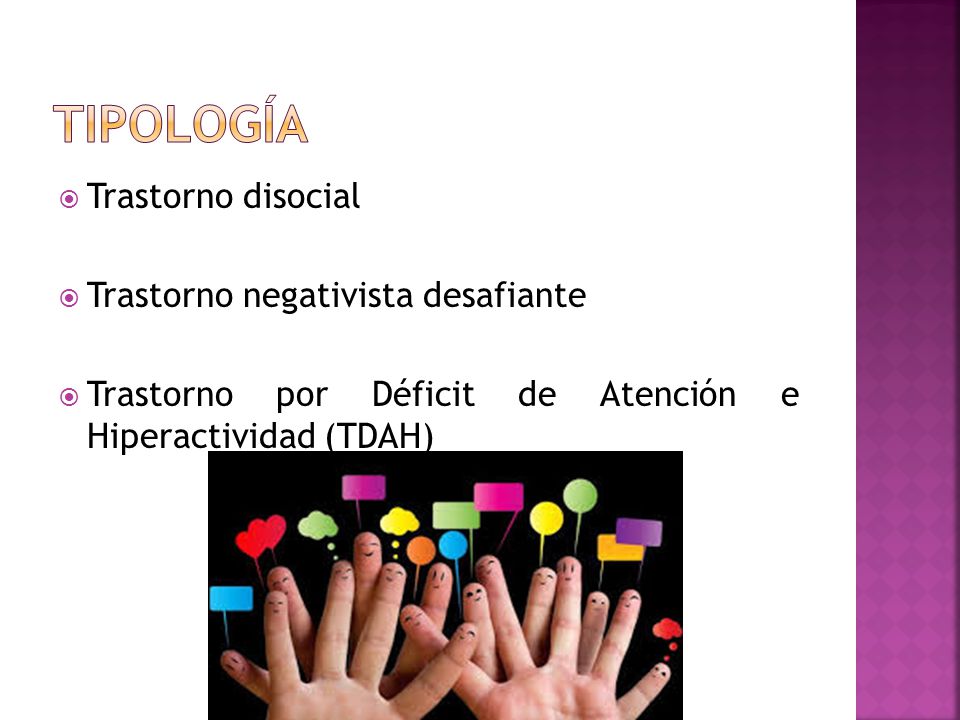 TIPOLOGÍA Trastorno disocial Trastorno negativista desafiante