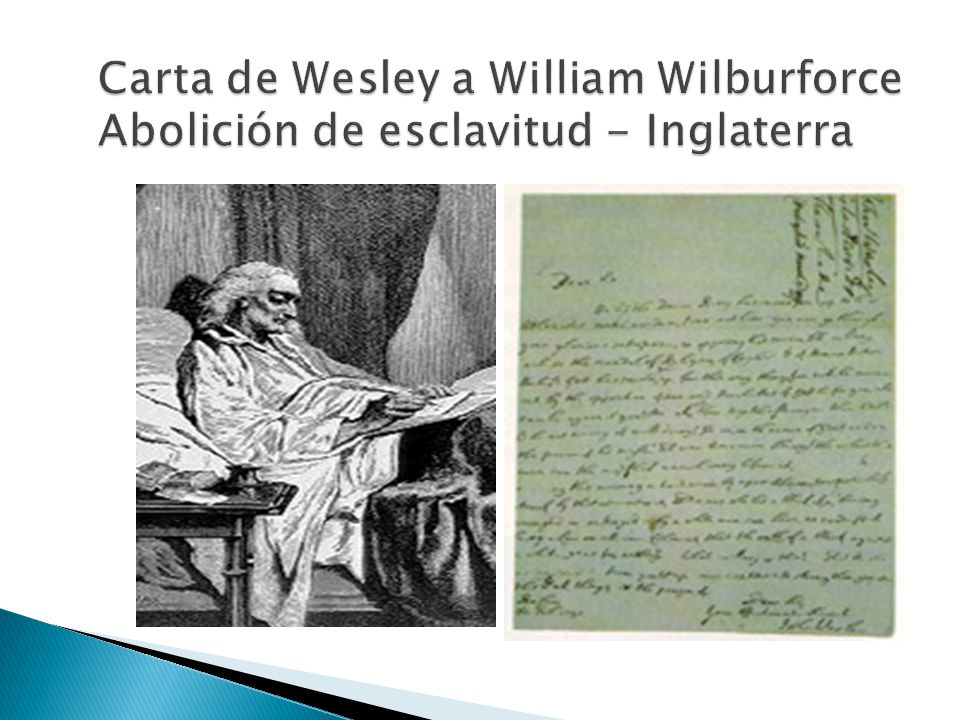 Carta de Wesley a William Wilburforce Abolición de esclavitud - Inglaterra