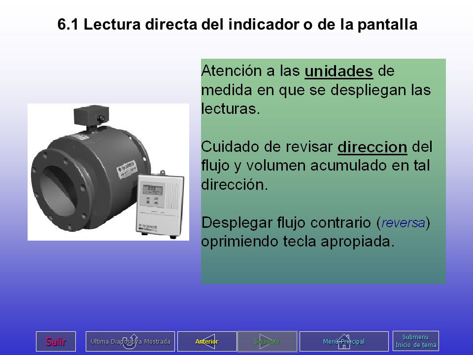 6.1 Lectura directa del indicador o de la pantalla