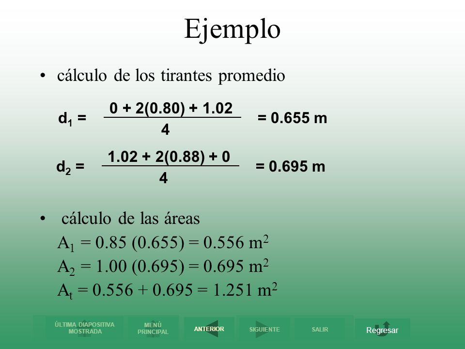 Ejemplo cálculo de los tirantes promedio cálculo de las áreas