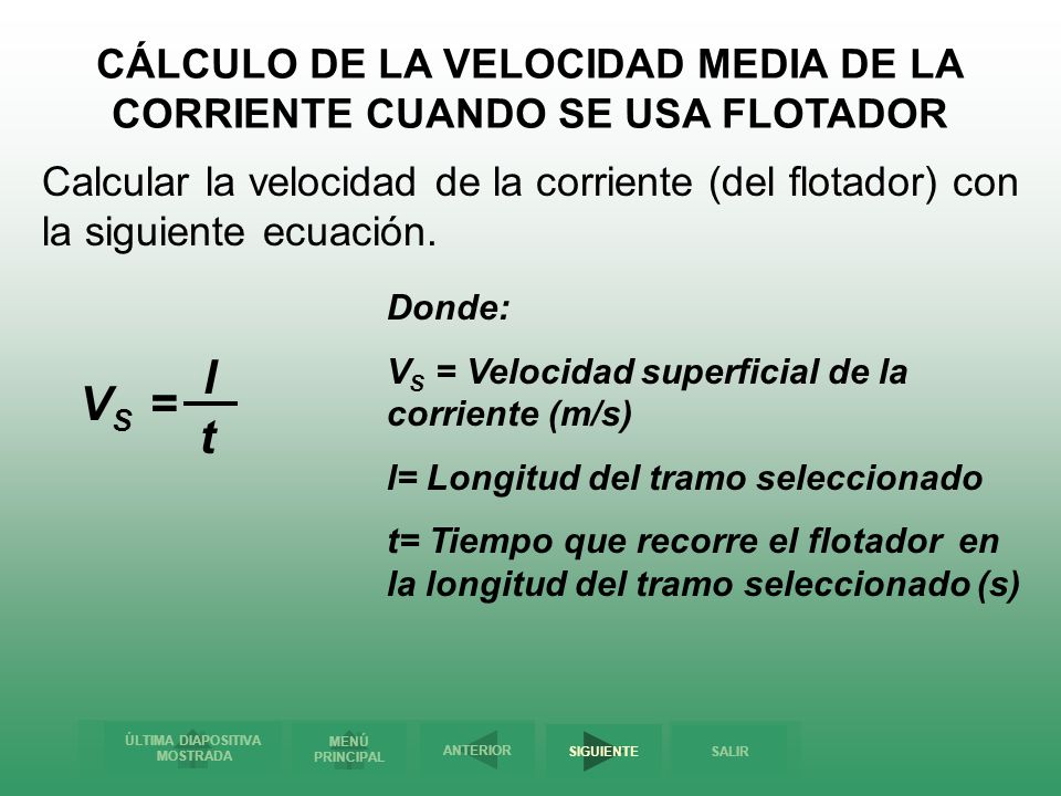 CÁLCULO DE LA VELOCIDAD MEDIA DE LA CORRIENTE CUANDO SE USA FLOTADOR