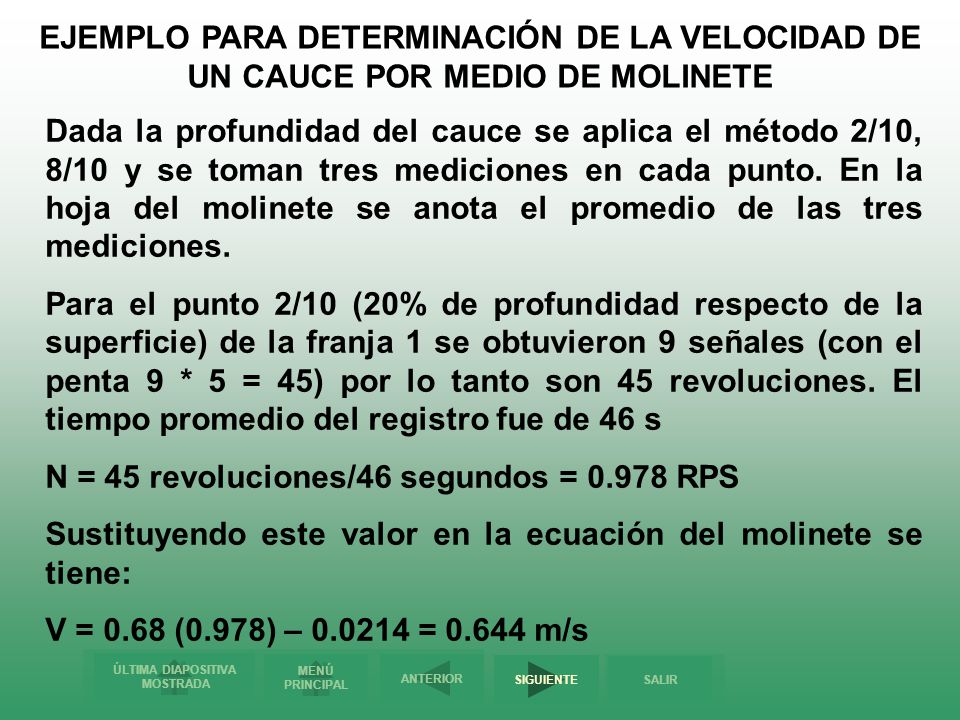 EJEMPLO PARA DETERMINACIÓN DE LA VELOCIDAD DE UN CAUCE POR MEDIO DE MOLINETE
