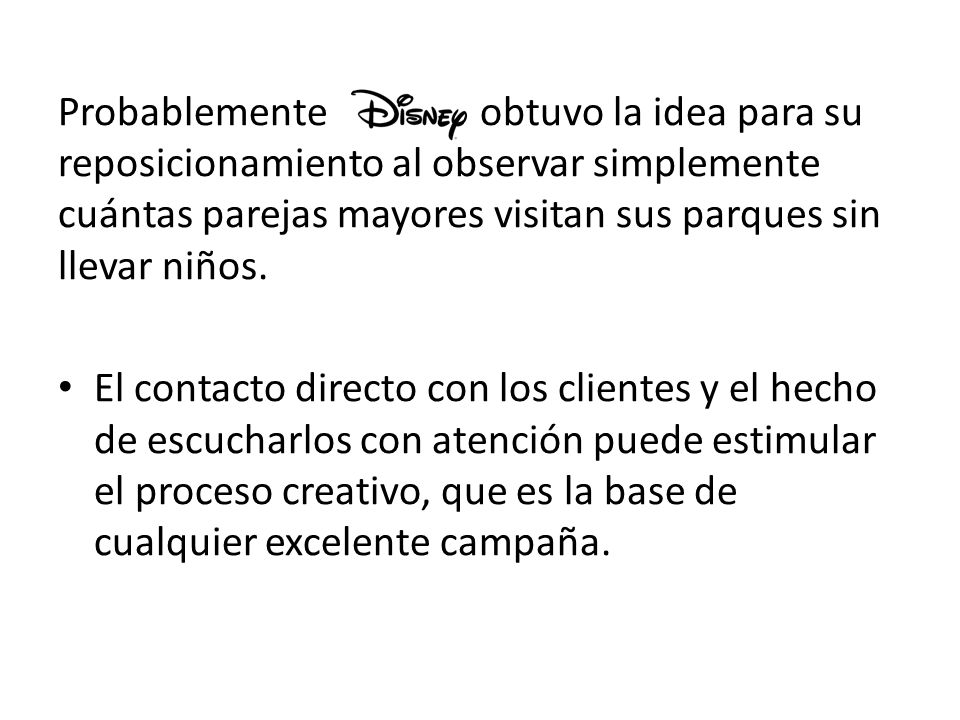 Probablemente obtuvo la idea para su reposicionamiento al observar simplemente cuántas parejas mayores visitan sus parques sin llevar niños.