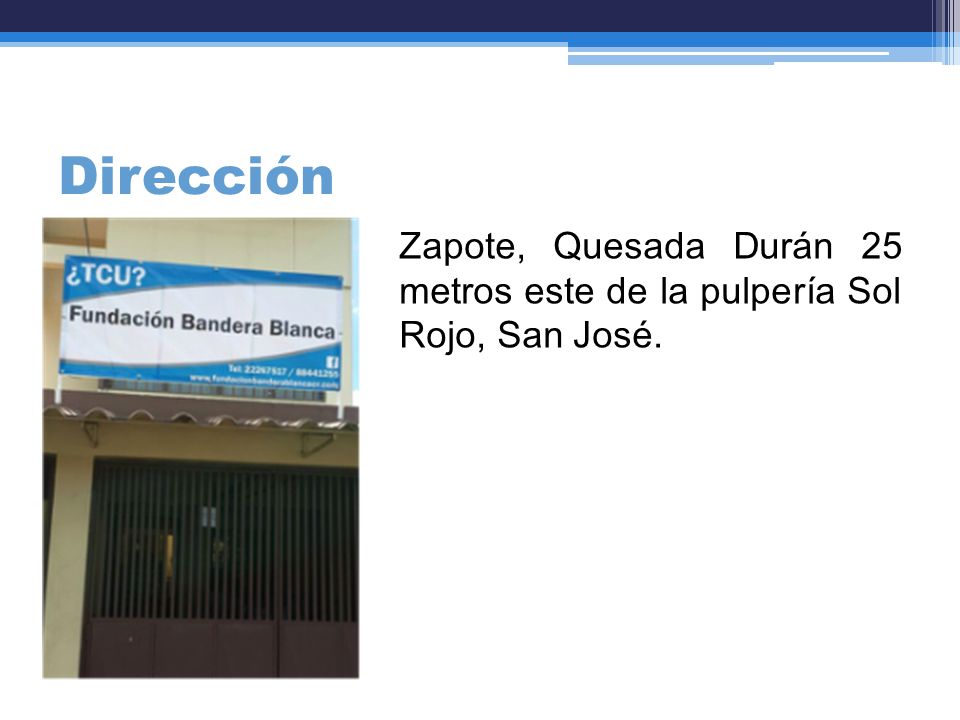 Dirección Zapote, Quesada Durán 25 metros este de la pulpería Sol Rojo, San José.