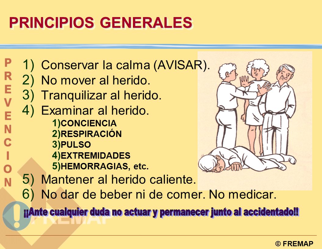 ¡¡Ante cualquier duda no actuar y permanecer junto al accidentado!!