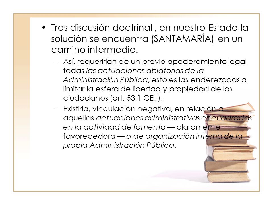 Tras discusión doctrinal , en nuestro Estado la solución se encuentra (SANTAMARÍA) en un camino intermedio.