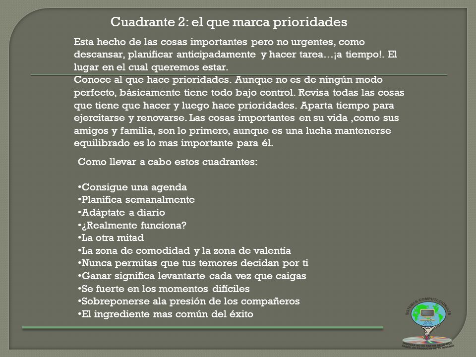 Cuadrante 2: el que marca prioridades