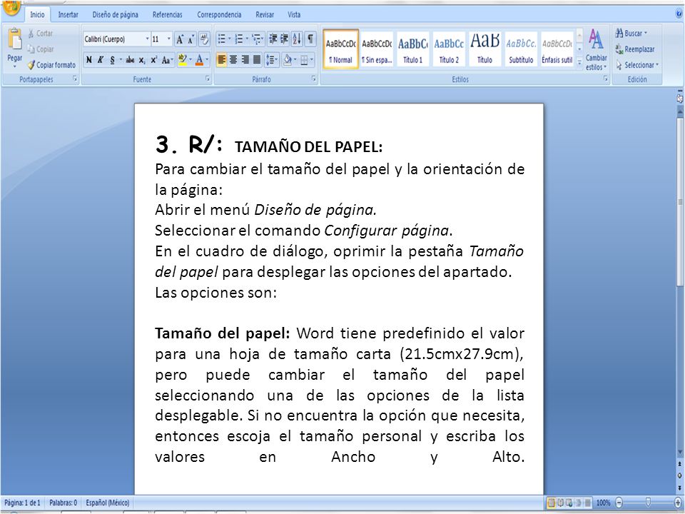 3. R/: TAMAÑO DEL PAPEL: Para cambiar el tamaño del papel y la orientación de la página: Abrir el menú Diseño de página.