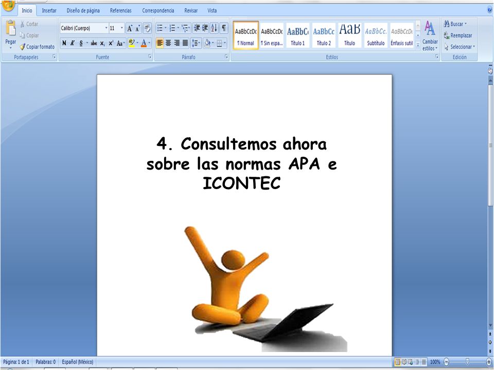 4. Consultemos ahora sobre las normas APA e ICONTEC