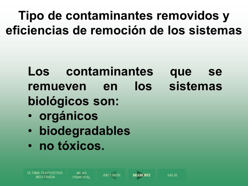 Tipo de contaminantes removidos y eficiencias de remoción de los sistemas