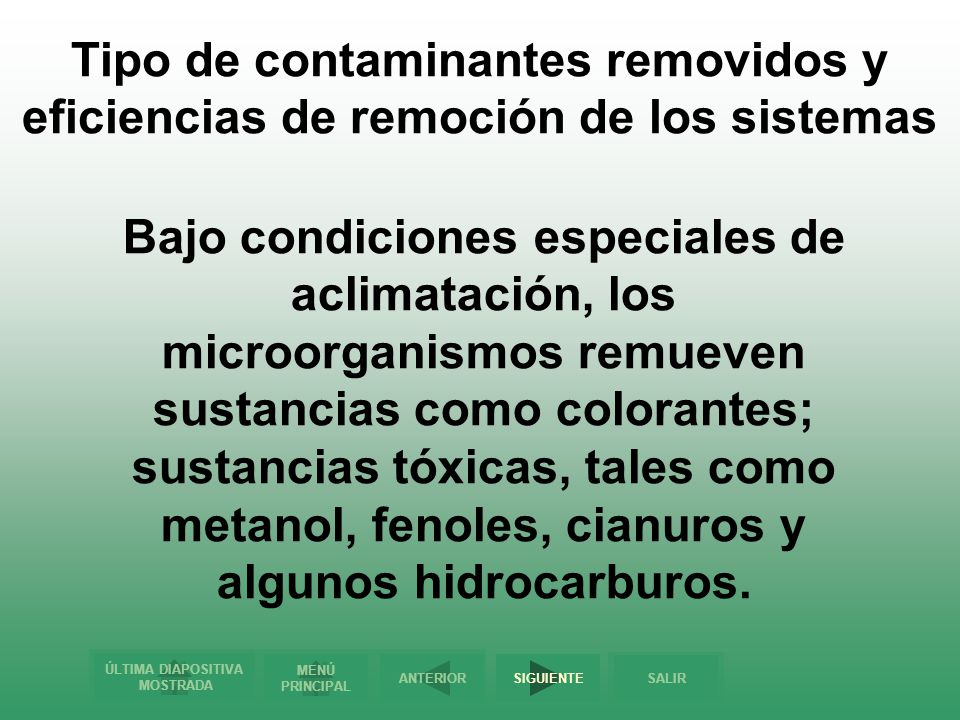 Tipo de contaminantes removidos y eficiencias de remoción de los sistemas