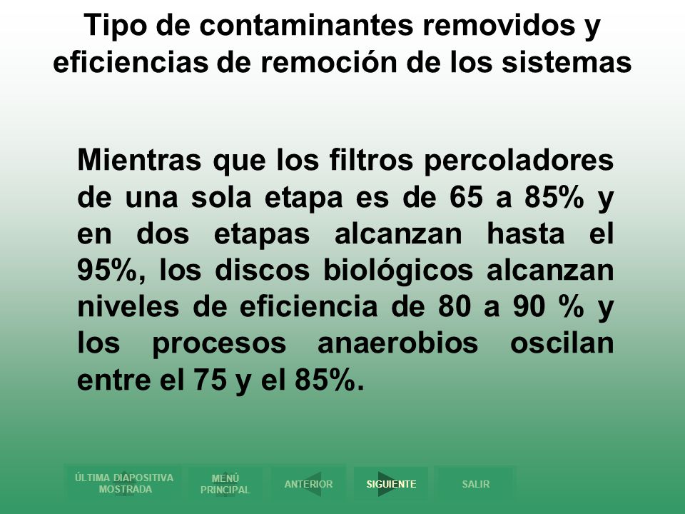 Tipo de contaminantes removidos y eficiencias de remoción de los sistemas