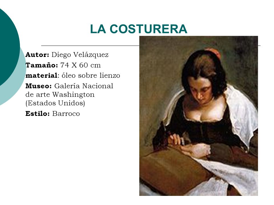 LA COSTURERA Autor: Diego Velázquez Tamaño: 74 X 60 cm